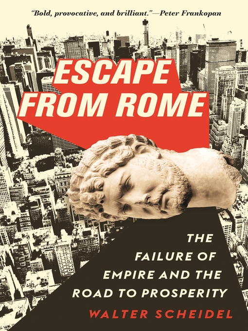 Title details for Escape from Rome by Walter Scheidel - Available